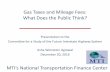Gas Taxes and Mileage Fees: What Does the Public Think?onlinepubs.trb.org/onlinepubs/futureinterstate/AgrawalAsha.pdfPresentation to the Committee for a Study of the Future Interstate
