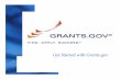 Get Started with Grants - Grants To You · and click “Get a D&B D -U-N-S number” • Request a number for your organization • Receive the DUNS number – free of charge –