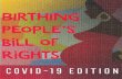 bIrThInG PeOpLe’s BiLl oF RigHtS · on your race, gender, religion, sexual orientation, gender identity, age, disability, HIV status, immigration status, housing status, income