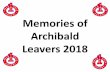 Memories of Archibald Leavers 2018 · My favourite memory from Archibald was when me and ruby climbed the Jacob’s ladder in Hawkirst although my favourite memory was when me and