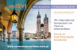 7th ISVI 30th November - 1st December 2018 · 2020-04-14 · Hotel in Cracow located very near to the historical Old Town. In the program of 7th Symposium You will nd plenty of interesting