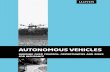 Autonomous Vehicles: Handing over Control: Risks and ... · 5 OTHER AUTONOMOUS ANDUNMANNED VEHICLES 14 5.1 Marine 14 5.2 Spacecraft 14 5.3 Specialised Industry usage 14 5.4 Trains