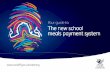 Your guide to The new school meals payment system · 2017-06-30 · Some of our schools will have vending machines which will be stocked with healthy options, including water, low