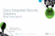 Cisco Integrated Security Solutions · DNA Center Faster Adoption Endpoint Visibility Posture & Vulnerability Assessment Anomaly Detection Ecosystem Integration Faster Adoption ...