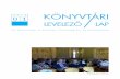 01 2015 KÖNYVTÁRI LEVELEZÕ LAP - OSZKepa.oszk.hu/00300/00365/...levelezo_lap_2015_01.pdf · zök, a Google Drive, a Facebook, ahol a különbözõ csoportokban az aktuális in-formációk