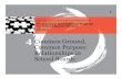 4 Common Ground, Common Purpose: Relationships in School ... · Module 4 Common Ground, Common Purpose: Relationships in School Boards Association des conseils scolaires des écoles