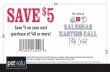 SAVE 5SAVE $5 Valid at all Pet Valu locations in the US. Limit one per customer. Coupon must be presented at time of purchase. Not valid on Grooming services. No Rainchecks. Coupon