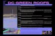 DC GREEN ROOFS - DC Office of Planning · Green Roof System: Extensive green roof design using a modular roof top garden system as manufactured by Green Tech Inc. The modules are