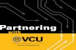 withRECRUIT OUR TALENT Hiring interns can be exceptionally beneficial for companies. Not only are you granting VCU students the opportunity to develop professionally, but the role