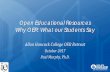 Open Educational Resources Why OER: What our Students Say · Why OER: What our Students Say Allan Hancock College OER Retreat. October 2017. Paul Murphy, Ph.D. Background Data •