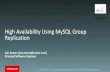 High Availability Using MySQL Group Replication 2020-06-19آ  MySQL Group Replication â€¢What is MySQL