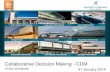 Collaborative Decision Making - CDM PPT - A-CDM... · Principles for CDM to succeed •Functional barriers within the airport community are removed. •Stakeholders adopt a shared
