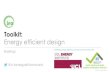 Toolkit - Microsoft€¦ · IEA 2019. All rights reserved. Toolkit: Energy efficient design Buildings IEA #energyefficientworld Buildings energy efficiency sessions in partnership