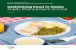 Rethinking Food in Wales: Public Procurement of Food documents/cr-ld11576/cr-ld11576-e.pdf · Rethinking Food in Wales: Public Procurement of Food 6 Approach 2. As part of our wider