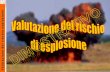 Valutazione del rischio esplosione - Mega Italia Media · 2019-06-21 · Valutazione del rischio esplosione Anno 2008 Valutazione del Rischio Esplosione v.02 9 Sostanze che possono