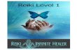 Reiki Infinite Healer â€“ Level 1 ... Reiki Infinite Healer â€“ Level 1 An Introduction to Usui Reiki