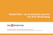 Global Plan an investment case for the End TB Strategy Plan... · Global Plan –an investment case for the End TB Strategy ... Global Plan Country Settings Setting 1. Eastern Europe