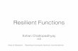 Resilient Functions - video.ias.edu · Eshan Chattopadhyay IAS Area of Research: Theoretical Computer Science, Combinatorics. Collective Coin-Flipping Player 1 Player n f: {0,1}n→{0,1}