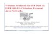 Wireless Protocols for IoT Part II: IEEE 802.15.4 …jain/cse574-16/ftp/j_12wpn.pdfIEEE 802.15.4: Topologies, MAC, PHY 3. New PHY concepts: Offset-QPSK, Parallel Sequence Spread Spectrum,