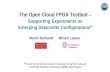 The Open Cloud FPGA Testbed · 2020-05-17 · MOC: Massachusetts Open Cloud • Funded by Commonwealth, Industry partners and universities • Thousands users, many thousands of users