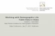 Working with Demographic Life Table Data in Stata · Working with Demographic Life Table Data in Stata Daniel C. Schneider Max Planck Institute for Demographic Research Stata Conference,