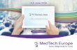 Employee Engagement - medtecheurope.org€¦ · Employee Engagement . What is the MedTech Week? One week where medtech companies and associations raise awareness about the value of