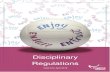 Disciplinary Regulations · England Netball Disciplinary Regulations Valid from January 2019 7 individual. Disciplinary Action means proceedings, or part thereof, in accordance with