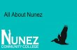 All About Nunez Presentation - Amazon Web Services · Business Technology Care and Development of Young Children Certified Nursing Assistant Coastal Studies Culinary Arts/ Entrepreneurship