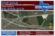 30 + COMMERCIAL ACRES WITH SUPERB FRONTAGE 30 Flyer.pdf · $2 Per SF – 29.952 Acres Hard Corner on two Highways Public Water Available 30 + COMMERCIAL ACRES WITH SUPERB FRONTAGE