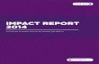 IMPACT REPORT 2014 - UnLtd · IMPACT REPORT 2014 An overview of UnLtd’s work for the financial year 2013–14. 2 We have a powerful vision – a world where people act to make it