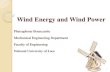 Wind Energy and Wind Powerd284f45nftegze.cloudfront.net/hideakioh/T55_Wind Power.pdf · Wind Power How much power can we extract from the wind? Power = Work / time Power = Kinetic