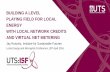 Local network charges and virtual net metering: WHAT, WHY ... · ENERGY WITH LOCAL NETWORK CREDITS AND VIRTUAL NET METERING Jay Rutovitz, Institute for Sustainable Futures Local Energy
