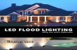 LED FLOOD LIGHTING - Banvil 2000 · LED Area Light WMA 501-02 • UL LED Area Light/UL LED Area Lumière • 4200 Lumens • 5000K • Photocell/ Photocellule adaptable • 2” post