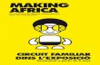 MAKING AFRICA - CCCB · d’art basant-se més en el procés que no pas en el resultat. Els interessa més veure tot el que passa mentre creen. I ofereixen solucions per al continent