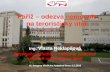 Paříž – odezva nemocnic na teroristický útok · Assistance Publique – Hôpitaux de Paris (APHP - Sdružení pa řížských nemocnic) • spole čné řízení 40 nemocnic