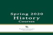 Spring 2020 History - Baylor University · HIS 4329: The Renaissance and Reformation 11 HIS 4340.01: Modern India 12 HIS 4340.02: Atlantic World History (1400-1800) 13 HIS 4340.03: