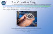 The Vibration Ring · – Vibration ring has potential to provide power for driveline sensors. • Benefit to society: Could be used in any rotating machine to prevent noise from