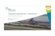 Testwater geothermie webinar presentatie 30 juni 2020 new€¦ · Geothermie QRA’s, HAZOP’sen HAZID’s Ondersteuning SCAN STEP (hergebruik oude gasputten) Nederland breed eninternationaal: