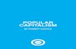 POPULAR CAPITALISM - cps.org.uk · 01 Popular Capitalism Introduction The Ownership Society Take Back Control. Whatever side of the Brexit debate you were on, it’s a fair bet that