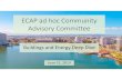 ECAP ad hoc Community Advisory Committee · 2019-09-25 · ECAP ad hoc Community Advisory Committee Buildings and Energy Deep Dive June 25, 2019