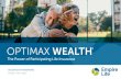 Optimax Wealth Client Brochure - empire.ca · Advisors should determine whether this concept is suitable for any particular client based on the client’s specific circumstances and
