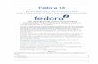 Fedora 13 Red Hat Engineering Content Services Fedora ...docs.fedoraproject.org/es-ES/Fedora/13/pdf/...Guía Rápida de Instalación 4 siquiera grabar CD en la instalación por defecto.