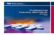 Professional Practice Standards v4 2010 - CFF - PHARMACEUTICAL... · involved in enhancing the quality of pharmacy practice for our communities. Although the Professional Practice