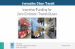Innovative Clean Transit Incentive Funding for Zero ... Reg Mtgs... · 19/09/2010  · 1 stInstallment: $27M Total Funding: $90M Combustion Freight and Marine Projects ... On-site