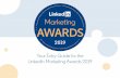 Your Entry Guide for the LinkedIn Marketing Awards 2019 · In this entry guide, you’ll find all of the information you need to put together a winning entry or entries. Read through