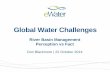 Global Water Challenges - ANCOLD€¦ · Global Water Challenges. The reform agenda Policy | Institutional | Instruments | Tools. Pioneering and Discovery Phase 1880 –1920 Delivery