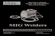 MIG Welders - Wholesale Tool · • MIG/MAG ready, regulator and 5’ hose in-cluded. • Output voltage levels—4 selections on the 100 & 135 and 5 selections on the 175 • Infinite