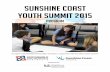 Sunshine Coast Youth Summit 2011...The Sunshine Coast Youth Summit was first held in 2008, inspired by Kevin Rudd’s Youth 2020 Summit, a creative approach to addressing the concerns