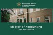 Master of Accounting · Well rounded Ability to deal with complexity Ability to adapt to change First Half. Second Half: DC Financial Markets Trek (BUAD 6951) Financial Instruments