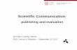 Presentazione standard di PowerPoint communication.… · Regolamento per l’Accessoaperto alla produzione scientifica di Ateneo - Senato Accademico, 07/07/2017 - DR n°2745/2017